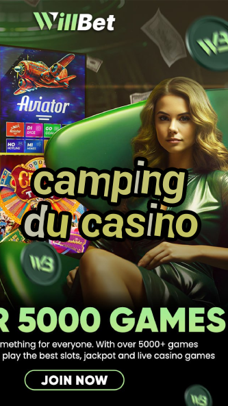 camping du casino-casinocodes2021.igamblinglist.com